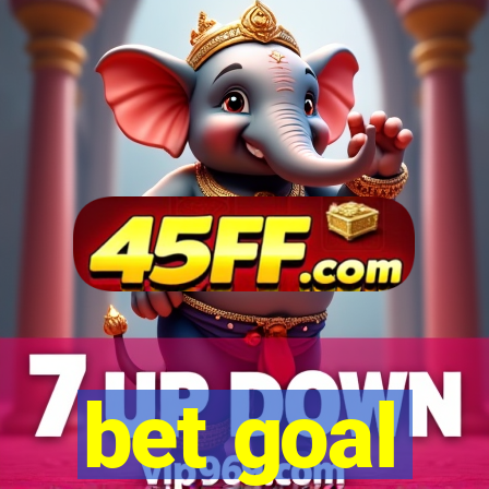 bet goal